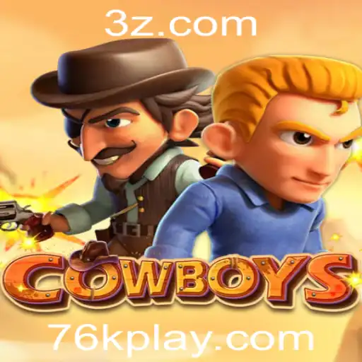 76K - COWBOYS: Descubra o Fascinante Jogo de Estratégia com a Palavras-Chave 76K