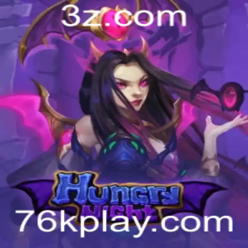 76K - Explorando o Fenômeno 'HungryNight': Um Mergulho no Mundo do Jogo que Conquistou 76K Jogadores