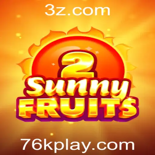 Explorando o Fascinante Mundo de SunnyFruits2 e o Desafio 76K