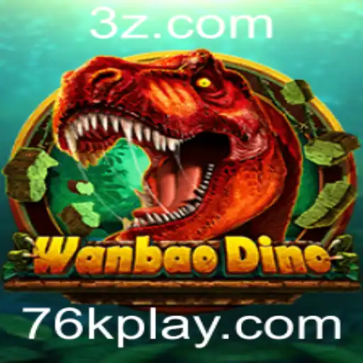 76K - Explorando o Fascinante Mundo de WanBaoDino e o Enigma dos 76K